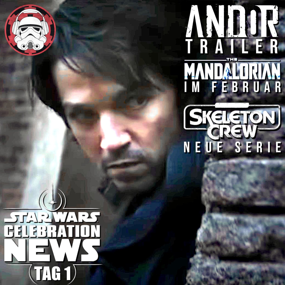 NEWS 5/22 (1): Andor Trailer / neue Serie / Mando im Februar (Celebration 2022)